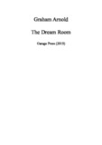 Graham Arnold - The Dream Room